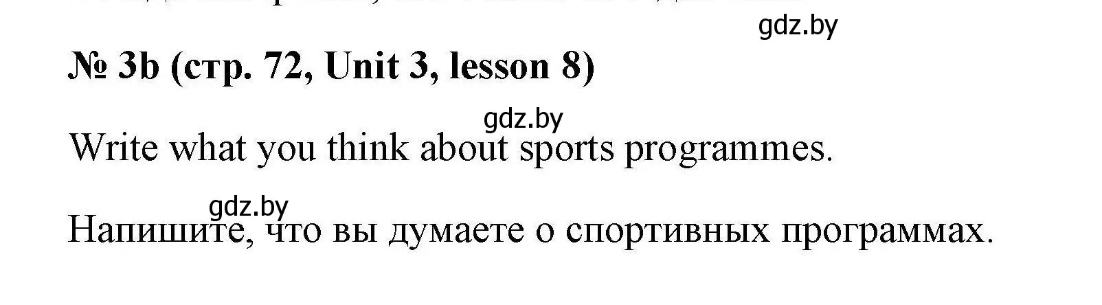 Решение номер 3b (страница 72) гдз по английскому языку 5 класс Лапицкая, Калишевич, рабочая тетрадь 1 часть