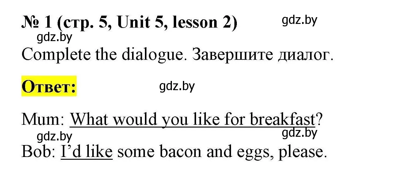 Решение номер 1 (страница 5) гдз по английскому языку 5 класс Лапицкая, Калишевич, рабочая тетрадь 2 часть