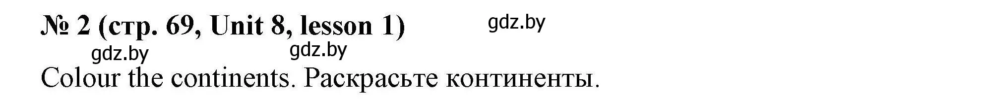 Решение номер 2 (страница 69) гдз по английскому языку 5 класс Лапицкая, Калишевич, рабочая тетрадь 2 часть