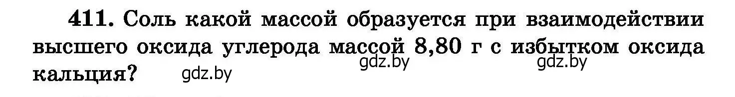 Условие номер 411 (страница 75) гдз по химии 8 класс Хвалюк, Резяпкин, сборник задач