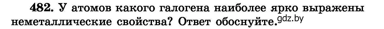 Условие номер 482 (страница 87) гдз по химии 8 класс Хвалюк, Резяпкин, сборник задач