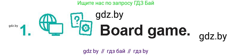 Английский язык (english), 5 класс Учебник (Student's book), авторы: Демченко Наталья Валентиновна, Лапицкая Людмила Михайловна (Lapitskaya Ludmila), Юхнель Наталья Валентиновна, Романчук Вероника Романовна, издательство Адукацыя i выхаванне, Минск, 2025, Часть 2, страница 38, номер 1, Условие