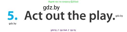Английский язык (english), 5 класс Учебник, авторы: Демченко Наталья Валентиновна, Севрюкова Татьяна Юрьевна, Наумова Елена Георгиевна, Юхнель Наталья Валентиновна, Лапицкая Людмила Михайловна (Lapitskaya Ludmila), издательство Адукацыя i выхаванне, Минск, 2017, Часть ( Part) 2, страница 136, номер 5, Условие