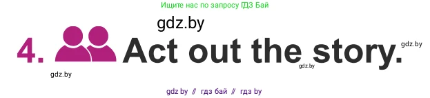 Английский язык (english), 5 класс Учебник (Student's book), авторы: Лапицкая Людмила Михайловна (Lapitskaya Ludmila), Калишевич Алла Ивановна, Севрюкова Татьяна Юрьевна, Седунова Наталья Михайловна (Sedunova Natalia), издательство Вышэйшая школа, Минск, 2020, Часть 2, страница 77, номер 4, Условие
