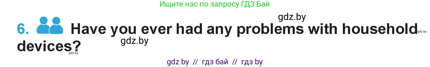 Английский язык (english), 6 класс Учебник (Student's book), авторы: Демченко Наталья Валентиновна, Бушуева Эдите Владиславовна, Юхнель Наталья Валентиновна, Манешина А В, Маслёнченко Н А, Рыбалко О Н, Лукша О В, издательство Адукацыя i выхаванне, Минск, 2026, салатового цвета, Часть 1, страница 90, номер 6, Условие