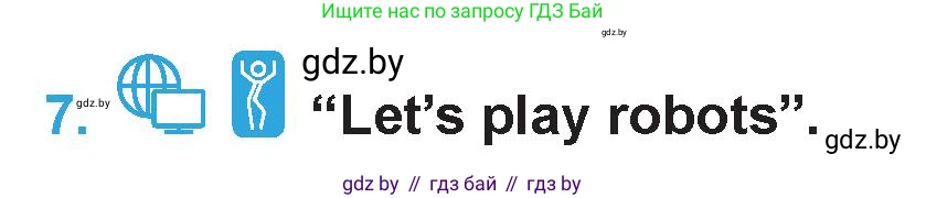 Английский язык (english), 6 класс Учебник (Student's book), авторы: Демченко Наталья Валентиновна, Бушуева Эдите Владиславовна, Юхнель Наталья Валентиновна, Манешина А В, Маслёнченко Н А, Рыбалко О Н, Лукша О В, издательство Адукацыя i выхаванне, Минск, 2026, салатового цвета, Часть 1, страница 104, номер 7, Условие