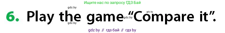 Английский язык (english), 6 класс Учебник, авторы: Юхнель Наталья Валентиновна, Наумова Елена Георгиевна, Малиновская Елена Александровна, издательство Адукацыя i выхаванне, Минск, 2021, страница 78, номер 6, Условие