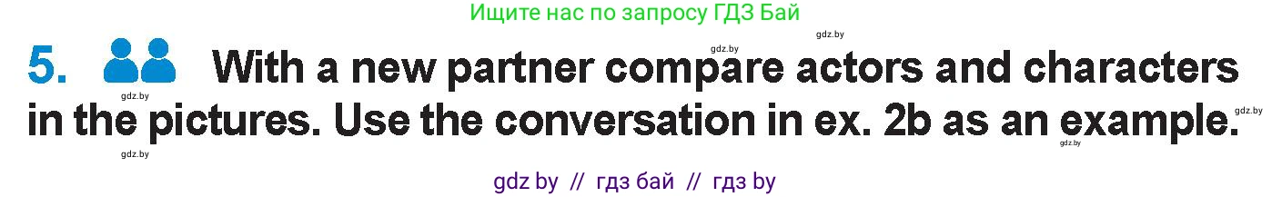 Английский язык (english), 7 класс Учебник (Student's book), авторы: Юхнель Наталья Валентиновна, Демченко Наталья Валентиновна, Наумова Елена Георгиевна, Романчук Вероника Романовна, издательство Вышэйшая школа, Минск, 2023, страница 18, номер 5, Условие