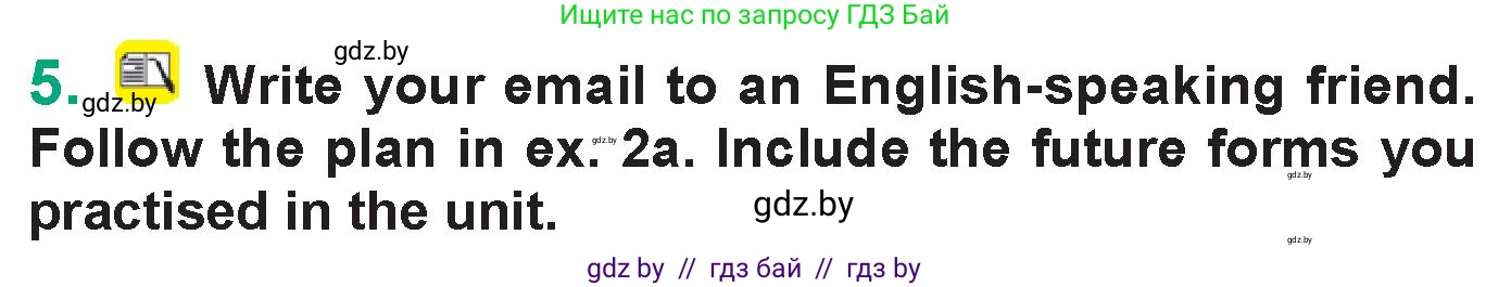Английский язык (english), 7 класс Учебник (Student's book), авторы: Демченко Наталья Валентиновна, Севрюкова Татьяна Юрьевна, Юхнель Наталья Валентиновна, Наумова Елена Георгиевна, Манешина А В, Маслёнченко Н А, издательство Вышэйшая школа, Минск, 2019, оранжевого цвета, Часть ( Part) 2, страница 121, номер 5, Условие