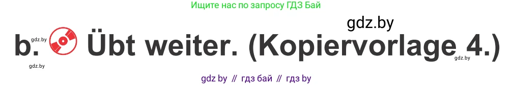 Немецкий язык (Deutsch), 4 класс Учебник (Schülerbuch), авторы: Будько Антонина Филипповна (Budjko Antonina), Урбанович Инна Ювинальевна (Urbanowitsch Ina), издательство Вышэйшая школа, Минск, 2019, жёлтого цвета, Часть 1, страница 48, номер 9b, Условие