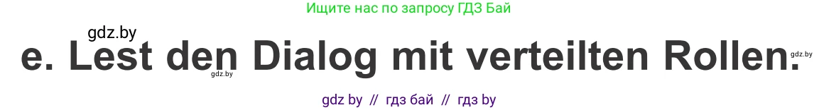 Немецкий язык (Deutsch), 4 класс Учебник (Schülerbuch), авторы: Будько Антонина Филипповна (Budjko Antonina), Урбанович Инна Ювинальевна (Urbanowitsch Ina), издательство Вышэйшая школа, Минск, 2019, жёлтого цвета, Часть 1, страница 70, номер 7e, Условие