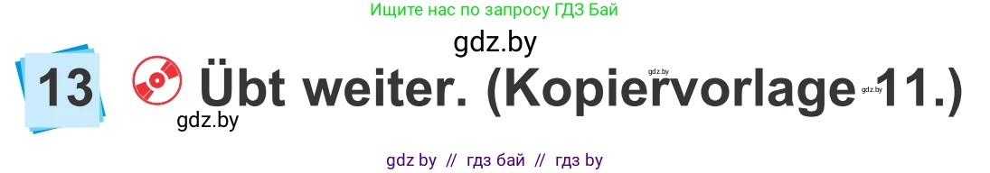 Немецкий язык (Deutsch), 4 класс Учебник (Schülerbuch), авторы: Будько Антонина Филипповна (Budjko Antonina), Урбанович Инна Ювинальевна (Urbanowitsch Ina), издательство Вышэйшая школа, Минск, 2019, жёлтого цвета, Часть 1, страница 89, номер 13, Условие