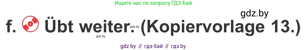 Немецкий язык (Deutsch), 4 класс Учебник (Schülerbuch), авторы: Будько Антонина Филипповна (Budjko Antonina), Урбанович Инна Ювинальевна (Urbanowitsch Ina), издательство Вышэйшая школа, Минск, 2019, жёлтого цвета, Часть 1, страница 97, номер 4f, Условие