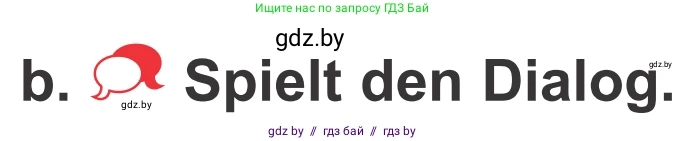 Немецкий язык (Deutsch), 4 класс Учебник (Schülerbuch), авторы: Будько Антонина Филипповна (Budjko Antonina), Урбанович Инна Ювинальевна (Urbanowitsch Ina), издательство Вышэйшая школа, Минск, 2019, жёлтого цвета, Часть 2, страница 46, номер 9b, Условие