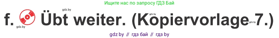 Немецкий язык (Deutsch), 4 класс Учебник (Schülerbuch), авторы: Будько Антонина Филипповна (Budjko Antonina), Урбанович Инна Ювинальевна (Urbanowitsch Ina), издательство Вышэйшая школа, Минск, 2019, жёлтого цвета, Часть 2, страница 67, номер 4f, Условие