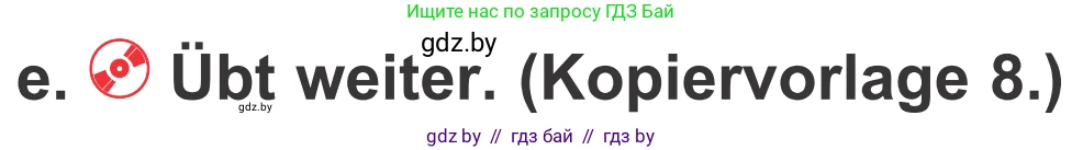 Немецкий язык (Deutsch), 4 класс Учебник (Schülerbuch), авторы: Будько Антонина Филипповна (Budjko Antonina), Урбанович Инна Ювинальевна (Urbanowitsch Ina), издательство Вышэйшая школа, Минск, 2019, жёлтого цвета, Часть 2, страница 70, номер 6e, Условие