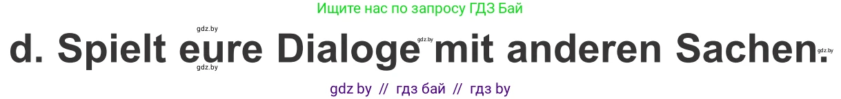 Немецкий язык (Deutsch), 4 класс Учебник (Schülerbuch), авторы: Будько Антонина Филипповна (Budjko Antonina), Урбанович Инна Ювинальевна (Urbanowitsch Ina), издательство Вышэйшая школа, Минск, 2019, жёлтого цвета, Часть 2, страница 92, номер 7d, Условие