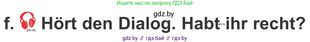 Немецкий язык (Deutsch), 4 класс Учебник (Schülerbuch), авторы: Будько Антонина Филипповна (Budjko Antonina), Урбанович Инна Ювинальевна (Urbanowitsch Ina), издательство Вышэйшая школа, Минск, 2019, жёлтого цвета, Часть 2, страница 100, номер 6f, Условие