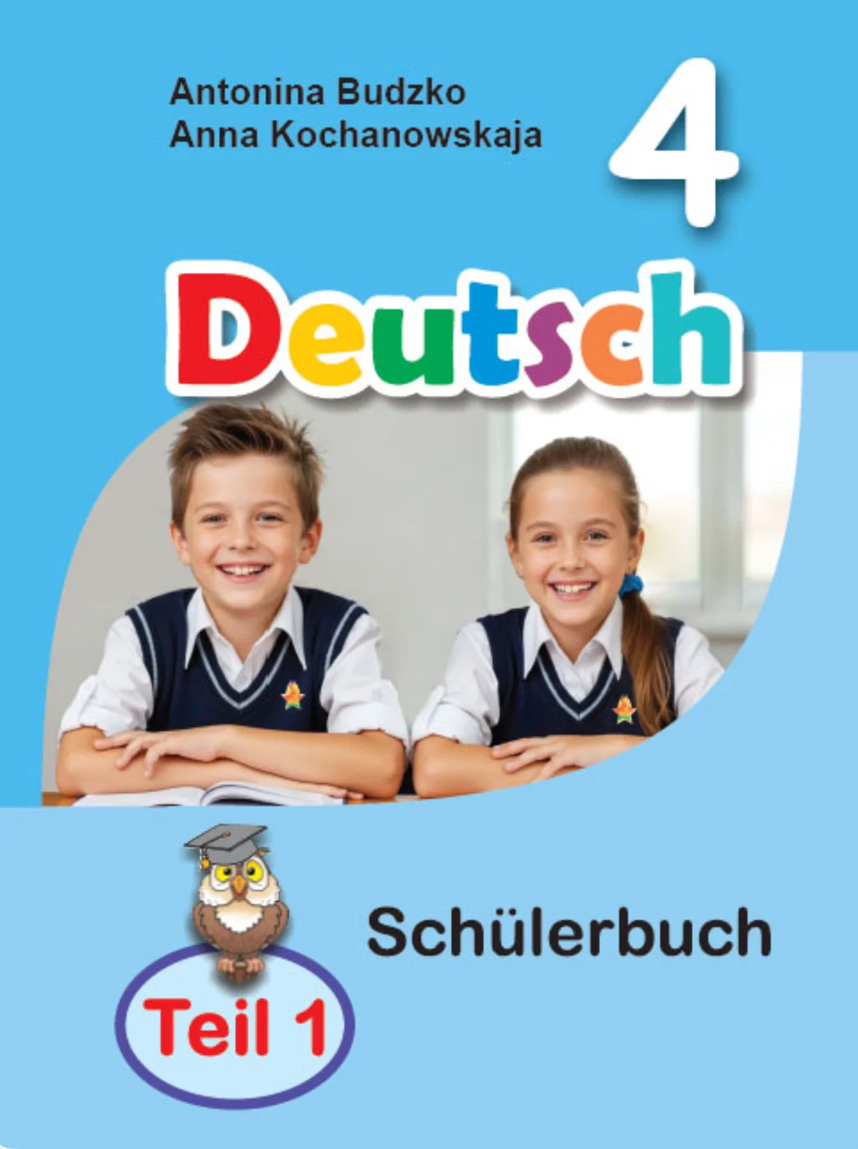 Немецкий язык (Deutsch), 4 класс Учебник (Schülerbuch), авторы: Будько Антонина Филипповна (Budjko Antonina), Кохановская Анна Леонидовна, издательство Адукацыя i выхаванне, Минск, 2026, голубого цвета, часть 1