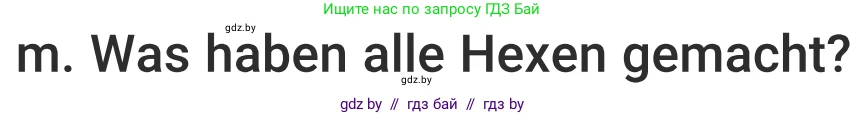 Немецкий язык (Deutsch), 5 класс Учебник (Schülerbuch), авторы: Будько Антонина Филипповна (Budjko Antonina), Урбанович Инна Ювинальевна (Urbanowitsch Ina), издательство Вышэйшая школа, Минск, 2020, жёлтого цвета, Часть 1, страница 34, номер 2m, Условие