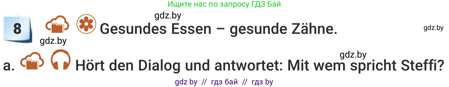 Немецкий язык (Deutsch), 5 класс Учебник (Schülerbuch), авторы: Будько Антонина Филипповна (Budjko Antonina), Урбанович Инна Ювинальевна (Urbanowitsch Ina), издательство Вышэйшая школа, Минск, 2020, жёлтого цвета, Часть 1, страница 84, номер 8a, Условие