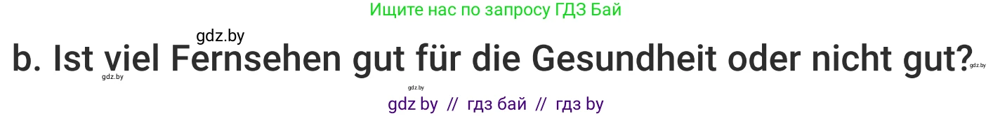 Немецкий язык (Deutsch), 5 класс Учебник (Schülerbuch), авторы: Будько Антонина Филипповна (Budjko Antonina), Урбанович Инна Ювинальевна (Urbanowitsch Ina), издательство Вышэйшая школа, Минск, 2020, жёлтого цвета, Часть 2, страница 58, номер 3b, Условие
