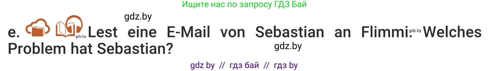 Немецкий язык (Deutsch), 5 класс Учебник (Schülerbuch), авторы: Будько Антонина Филипповна (Budjko Antonina), Урбанович Инна Ювинальевна (Urbanowitsch Ina), издательство Вышэйшая школа, Минск, 2020, жёлтого цвета, Часть 2, страница 58, номер 3e, Условие