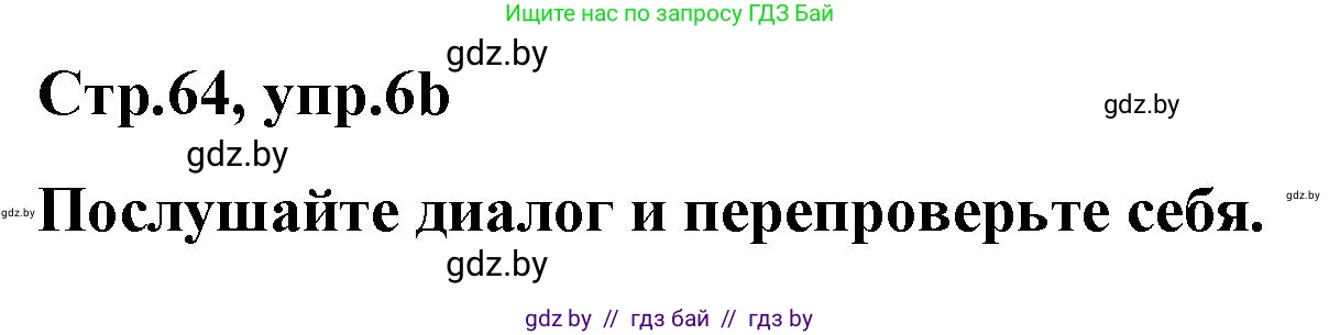 Немецкий язык (Deutsch), 5 класс Учебник (Schülerbuch), авторы: Будько Антонина Филипповна (Budjko Antonina), Урбанович Инна Ювинальевна (Urbanowitsch Ina), издательство Вышэйшая школа, Минск, 2020, жёлтого цвета, Часть 2, страница 64, номер 6b, Решение 1
