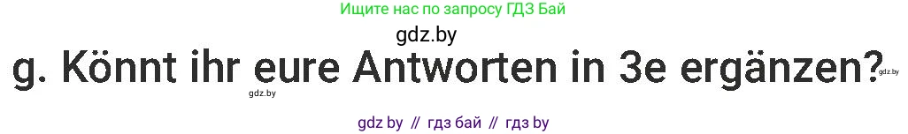 Немецкий язык (Deutsch), 6 класс Учебник (Schülerbuch), авторы: Будько Антонина Филипповна (Budjko Antonina), Урбанович Инна Ювинальевна (Urbanowitsch Ina), издательство Вышэйшая школа, Минск, 2020, бежевого цвета, страница 8, номер g, Условие