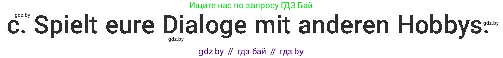 Немецкий язык (Deutsch), 6 класс Учебник (Schülerbuch), авторы: Будько Антонина Филипповна (Budjko Antonina), Урбанович Инна Ювинальевна (Urbanowitsch Ina), издательство Вышэйшая школа, Минск, 2020, бежевого цвета, страница 98, номер c, Условие