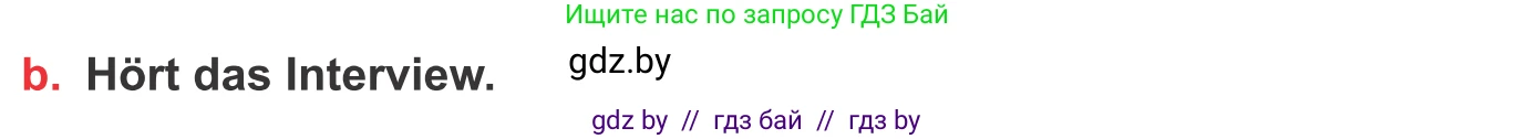 Немецкий язык (Deutsch), 8 класс Учебник (Schülerbuch), авторы: Будько Антонина Филипповна (Budjko Antonina), Урбанович Инна Ювинальевна (Urbanowitsch Ina), издательство Вышэйшая школа, Минск, 2018, страница 30, номер 4b, Условие