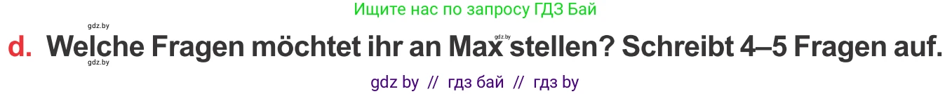 Немецкий язык (Deutsch), 8 класс Учебник (Schülerbuch), авторы: Будько Антонина Филипповна (Budjko Antonina), Урбанович Инна Ювинальевна (Urbanowitsch Ina), издательство Вышэйшая школа, Минск, 2018, страница 121, номер 7d, Условие