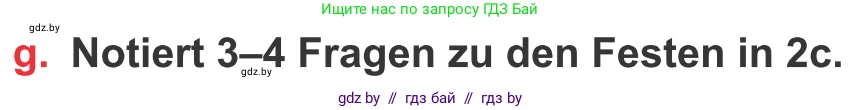 Немецкий язык (Deutsch), 8 класс Учебник (Schülerbuch), авторы: Будько Антонина Филипповна (Budjko Antonina), Урбанович Инна Ювинальевна (Urbanowitsch Ina), издательство Вышэйшая школа, Минск, 2018, страница 131, номер 2g, Условие