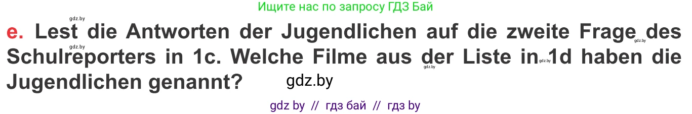 Немецкий язык (Deutsch), 8 класс Учебник (Schülerbuch), авторы: Будько Антонина Филипповна (Budjko Antonina), Урбанович Инна Ювинальевна (Urbanowitsch Ina), издательство Вышэйшая школа, Минск, 2018, страница 149, номер 1e, Условие