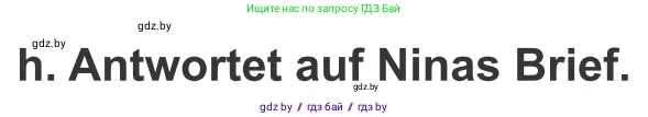 Немецкий язык (Deutsch), 9 класс Учебник (Schülerbuch), авторы: Будько Антонина Филипповна (Budjko Antonina), Урбанович Инна Ювинальевна (Urbanowitsch Ina), издательство Вышэйшая школа, Минск, 2018, серого цвета, страница 144, номер 7h, Условие