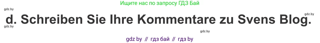 Немецкий язык (Deutsch), 10 класс Учебник (Schülerbuch), авторы: Будько Антонина Филипповна (Budjko Antonina), Урбанович Инна Ювинальевна (Urbanowitsch Ina), издательство Вышэйшая школа, Минск, 2018, оранжевого цвета, страница 13, номер 6d, Условие