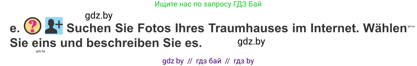 Немецкий язык (Deutsch), 10 класс Учебник (Schülerbuch), авторы: Будько Антонина Филипповна (Budjko Antonina), Урбанович Инна Ювинальевна (Urbanowitsch Ina), издательство Вышэйшая школа, Минск, 2018, оранжевого цвета, страница 13, номер 6e, Условие