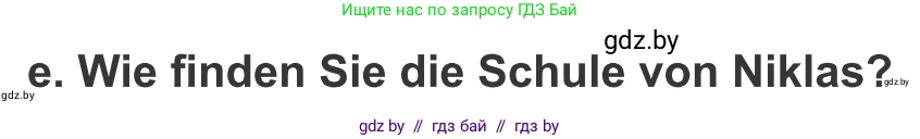 Немецкий язык (Deutsch), 10 класс Учебник (Schülerbuch), авторы: Будько Антонина Филипповна (Budjko Antonina), Урбанович Инна Ювинальевна (Urbanowitsch Ina), издательство Вышэйшая школа, Минск, 2018, оранжевого цвета, страница 74, номер 7e, Условие