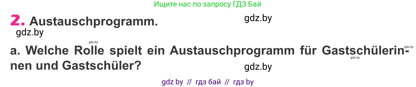 Немецкий язык (Deutsch), 10 класс Учебник (Schülerbuch), авторы: Будько Антонина Филипповна (Budjko Antonina), Урбанович Инна Ювинальевна (Urbanowitsch Ina), издательство Вышэйшая школа, Минск, 2018, оранжевого цвета, страница 83, номер 2a, Условие