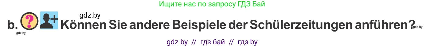 Немецкий язык (Deutsch), 10 класс Учебник (Schülerbuch), авторы: Будько Антонина Филипповна (Budjko Antonina), Урбанович Инна Ювинальевна (Urbanowitsch Ina), издательство Вышэйшая школа, Минск, 2018, оранжевого цвета, страница 98, номер 6b, Условие