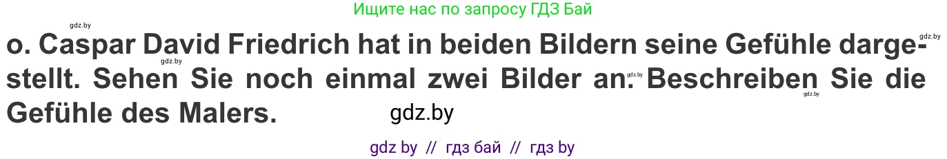 Немецкий язык (Deutsch), 10 класс Учебник (Schülerbuch), авторы: Будько Антонина Филипповна (Budjko Antonina), Урбанович Инна Ювинальевна (Urbanowitsch Ina), издательство Вышэйшая школа, Минск, 2018, оранжевого цвета, страница 153, номер 4o, Условие