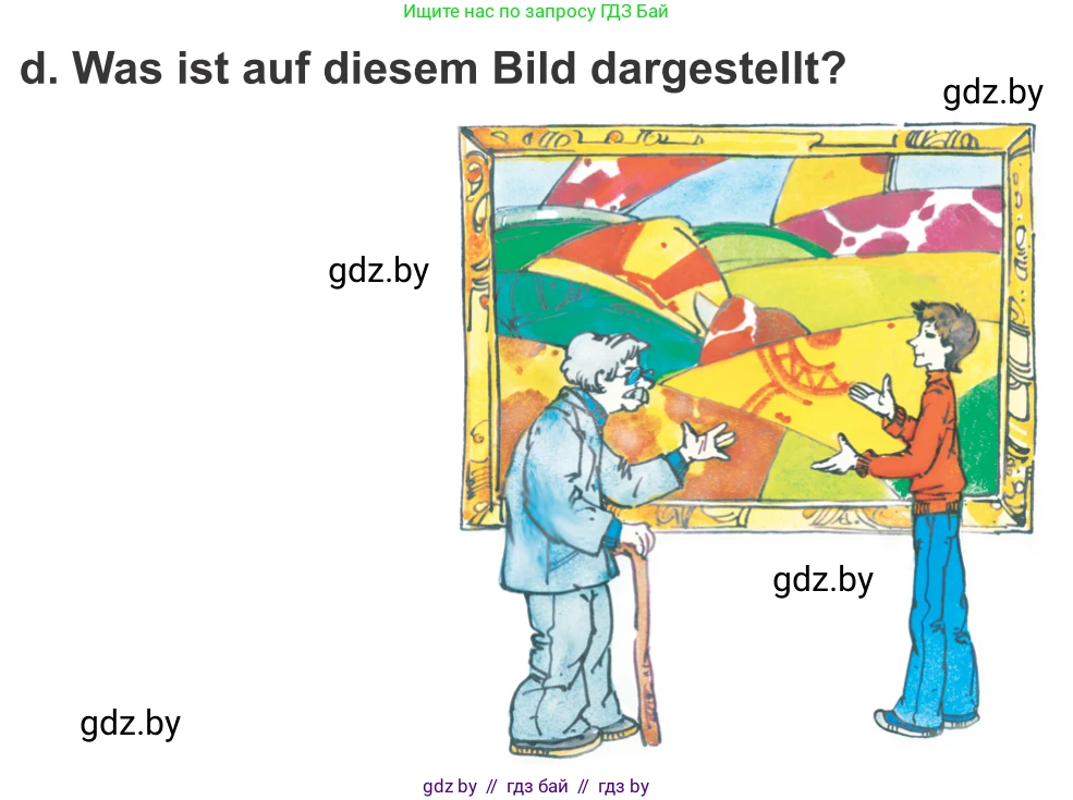 Немецкий язык (Deutsch), 10 класс Учебник (Schülerbuch), авторы: Будько Антонина Филипповна (Budjko Antonina), Урбанович Инна Ювинальевна (Urbanowitsch Ina), издательство Вышэйшая школа, Минск, 2018, оранжевого цвета, страница 165, номер 1d, Условие
