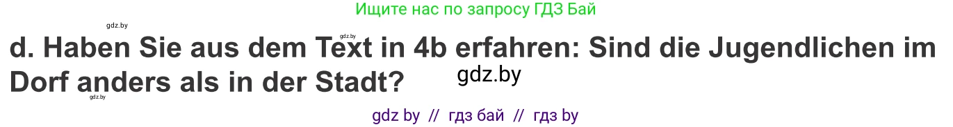 Немецкий язык (Deutsch), 10 класс Учебник (Schülerbuch), авторы: Будько Антонина Филипповна (Budjko Antonina), Урбанович Инна Ювинальевна (Urbanowitsch Ina), издательство Вышэйшая школа, Минск, 2018, оранжевого цвета, страница 204, номер 4d, Условие