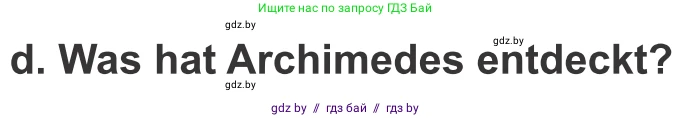 Немецкий язык (Deutsch), 10 класс Учебник (Schülerbuch), авторы: Будько Антонина Филипповна (Budjko Antonina), Урбанович Инна Ювинальевна (Urbanowitsch Ina), издательство Вышэйшая школа, Минск, 2018, оранжевого цвета, страница 234, номер 2d, Условие
