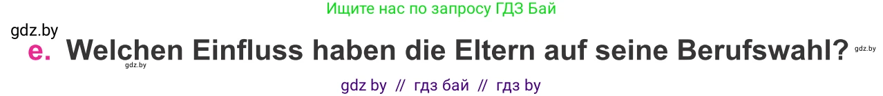 Немецкий язык (Deutsch), 11 класс Учебник (Schülerbuch), авторы: Будько Антонина Филипповна (Budjko Antonina), Урбанович Инна Ювинальевна (Urbanowitsch Ina), издательство Вышэйшая школа, Минск, 2019, бирюзового цвета, страница 30, номер 4e, Условие