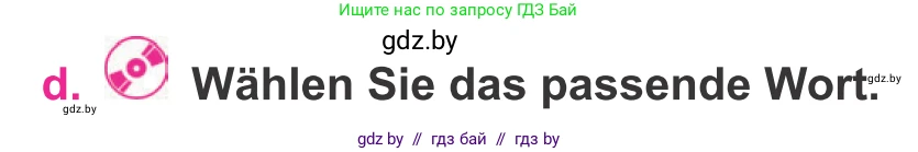 Немецкий язык (Deutsch), 11 класс Учебник (Schülerbuch), авторы: Будько Антонина Филипповна (Budjko Antonina), Урбанович Инна Ювинальевна (Urbanowitsch Ina), издательство Вышэйшая школа, Минск, 2019, бирюзового цвета, страница 105, номер 2d, Условие