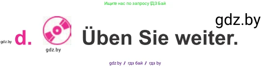 Немецкий язык (Deutsch), 11 класс Учебник (Schülerbuch), авторы: Будько Антонина Филипповна (Budjko Antonina), Урбанович Инна Ювинальевна (Urbanowitsch Ina), издательство Вышэйшая школа, Минск, 2019, бирюзового цвета, страница 182, номер 7d, Условие