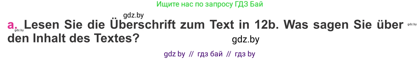 Немецкий язык (Deutsch), 11 класс Учебник (Schülerbuch), авторы: Будько Антонина Филипповна (Budjko Antonina), Урбанович Инна Ювинальевна (Urbanowitsch Ina), издательство Вышэйшая школа, Минск, 2019, бирюзового цвета, страница 297, номер 12a, Условие (продолжение 2)