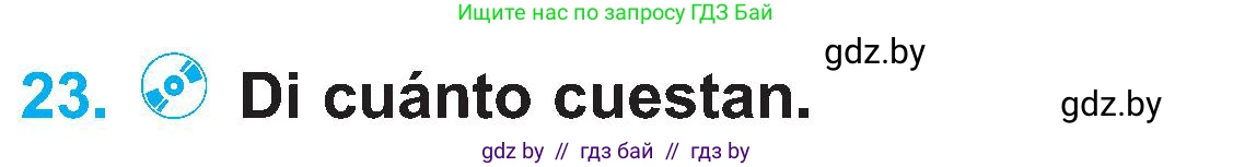Испанский язык, 4 класс Учебник, авторы: Гриневич Елена Карловна, Бахар Лариса Николаевна, издательство Вышэйшая школа, Минск, 2019, красного цвета, Часть 1, страница 75, номер 23, Условие