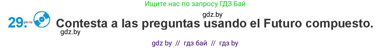 Испанский язык, 10 класс Учебник, авторы: Гриневич Елена Карловна, Янукенас Ольга Викторовна, издательство Вышэйшая школа, Минск, 2019, оранжевого цвета, страница 163, номер 29, Условие